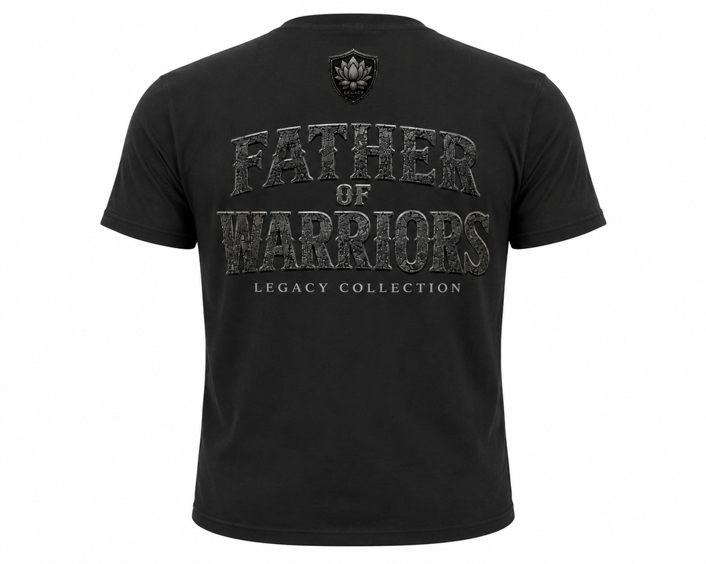 Legacy| Father of Warriors